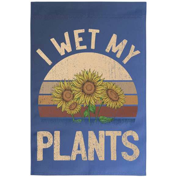 I Wet My Plants Flag