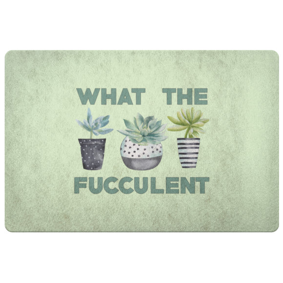What The Fucculent Doormat