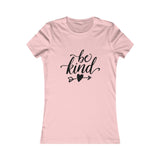 Be Kind Women's Tee - Inspirational Quote T-Shirt for Everyday Wear