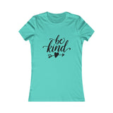 Be Kind Women's Tee - Inspirational Quote T-Shirt for Everyday Wear