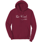 Be Kind of a B*tch Hoodie