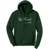 Be Kind of a B*tch Hoodie
