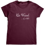Be_Kind_of_a_Btch_TShirt_Maroon_Mockup.png