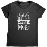 Bitch_Less_Wine_More_TShirt_Black_Mockup.png