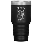 Classy Sassy Tumbler