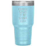 Classy Sassy Tumbler