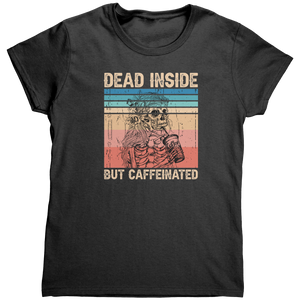 Dead_Inside_But_Caffeinated_TShirt_Black_Mockup.png