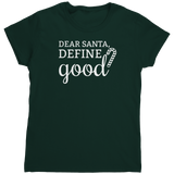 Dear_Santa_Define_Good_TShirt_Forest_Green_Mockup.png