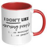 Don't Like Morning People Mug