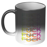 F*ck Rainbow Magic Mug
