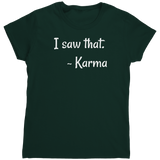 I_Saw_That_Karma_Forest_Green_Mockup.png
