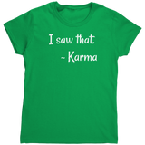 I_Saw_That_Karma_Irish_Green_Mockup.png