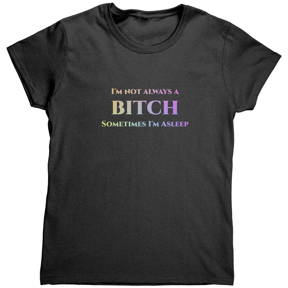 Im_Not_Always_A_Btch_TShirt_Black_Mockup.png