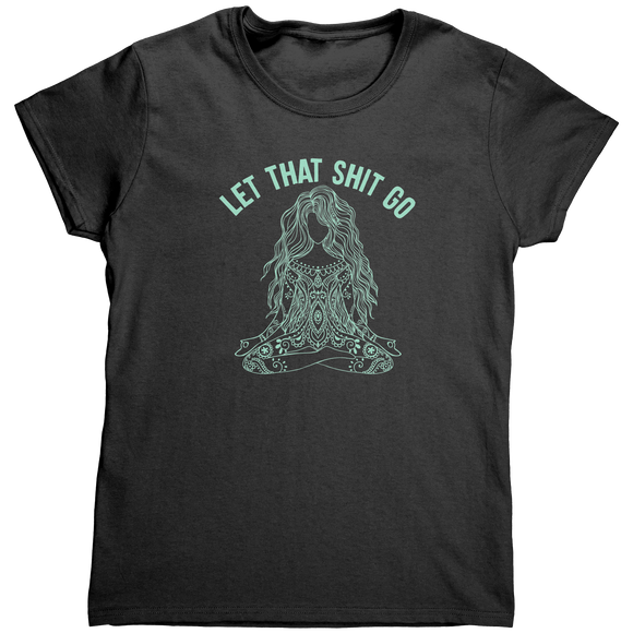 Let_That_Sht_Go_TShirt_Black_Mockup.png