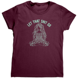 Let_That_Sht_Go_TShirt_Maroon_Mockup.png