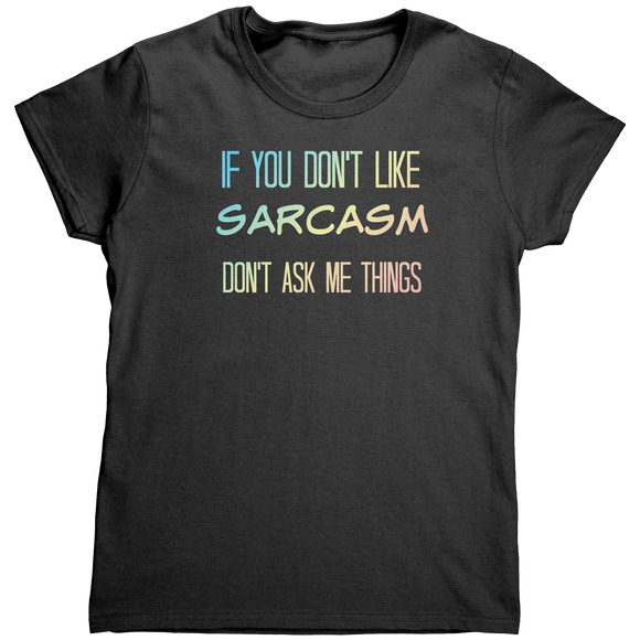 Sarcasm_Dont_Ask_Me_Things_TShirt_Black_Mockup.png