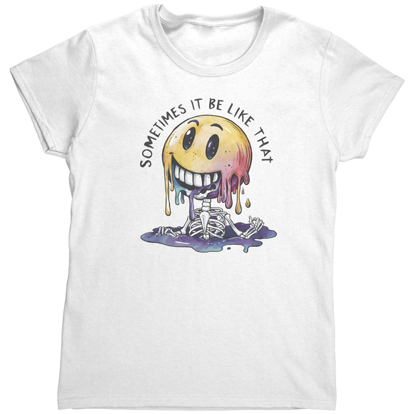 Sometimes_It_Be_Like_That_TShirt_White_Mockup.png