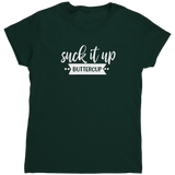 Suck_It_Up_Buttercup_TShirt_Forest_Green_Mockup.png