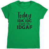 Today_IDK_IDC_TShirt_Irish_Green_Mockup.png