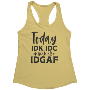 Today IDK, IDC Tank