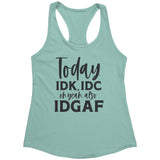 Today IDK, IDC Tank