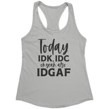 Today IDK, IDC Tank