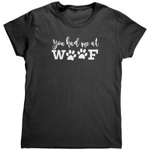 You_Had_Me_At_Woof_TShirt_Black_Mockup.png