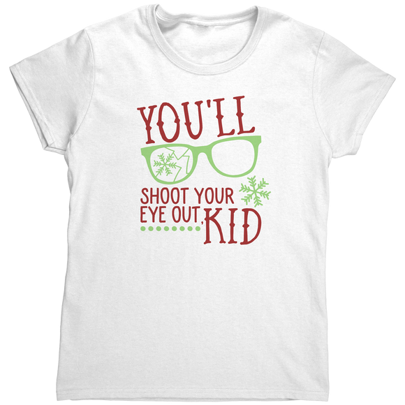 Youll_Shoot_Your_Eye_Out_TShirt_White_Mockup.png
