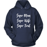 Super Mom Hoodie