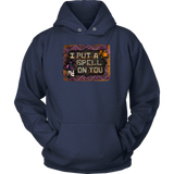 I Put A Spell On You Hoodie