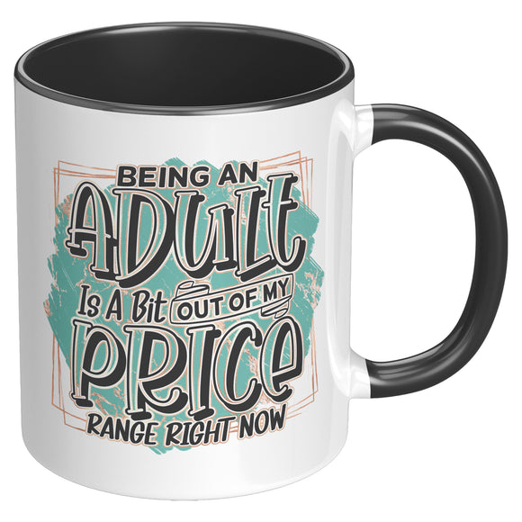 Being An Adult Mug