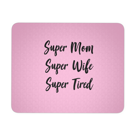 Super Mom Mousepad