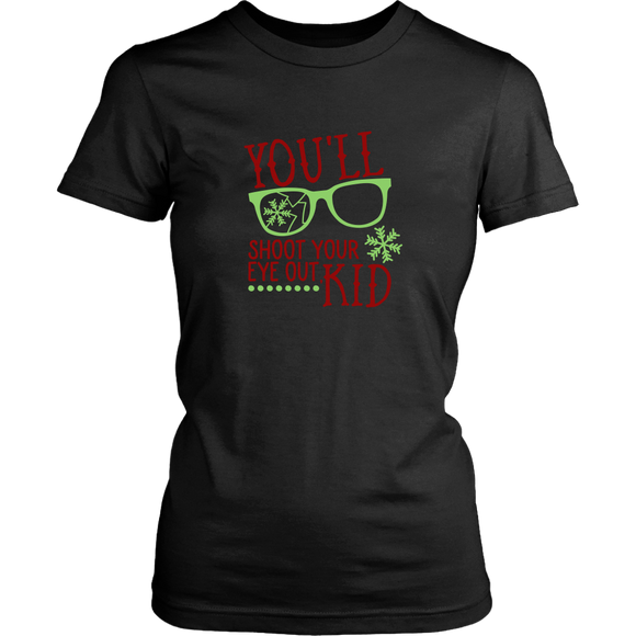 You'll Shoot Your Eye Out TShirt