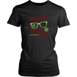 You'll Shoot Your Eye Out TShirt