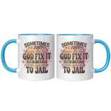 Let God Fix It Mug