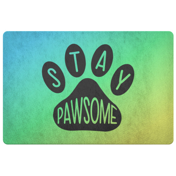 Stay Pawsome Doormat