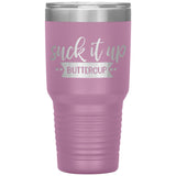 Suck it up Buttercup - Lg Tumbler