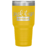 Suck it up Buttercup - Lg Tumbler