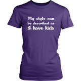 I Have Kids Style
