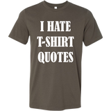 Hate Quotes T-Shirt