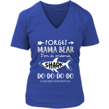 Forget Mama Bear, Mama Shark VNeck