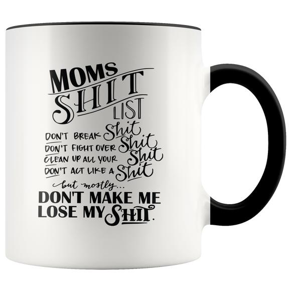 Mom's Sh*t List *Strong Language