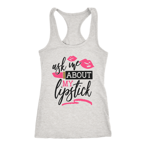 Ask Me About My Lipstick Tank