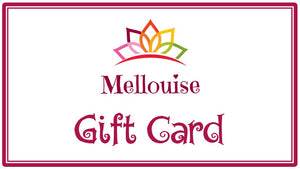 Mellouise Gift Certificate