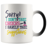 I Don't Take Orders