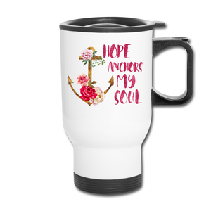 Hope Anchors My Soul Travel Mug - white