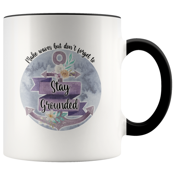 Stay Grounded Mug