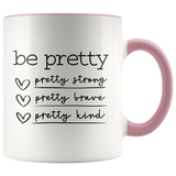 Be Pretty Mug